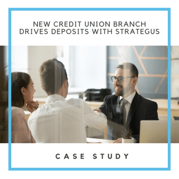 credit-union-branch-drives-deposits-with-strategus